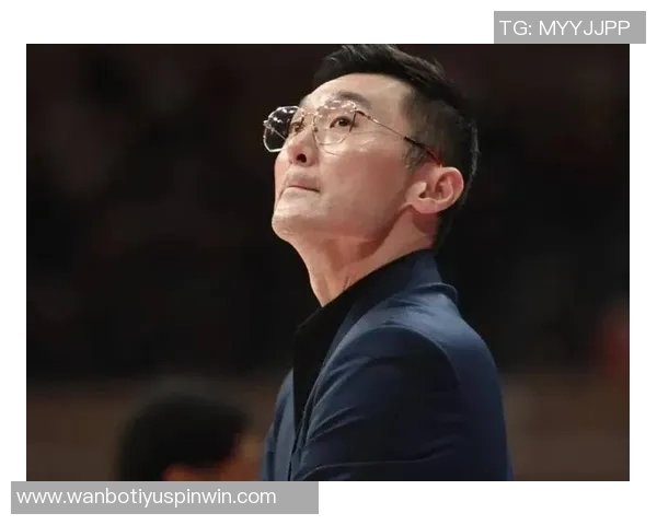 刘炜谈比赛失误与球队拼劲表达对球队表现的满意与反思 刘炜谈比赛失误与球队拼劲表达对球队表现的满意与反思