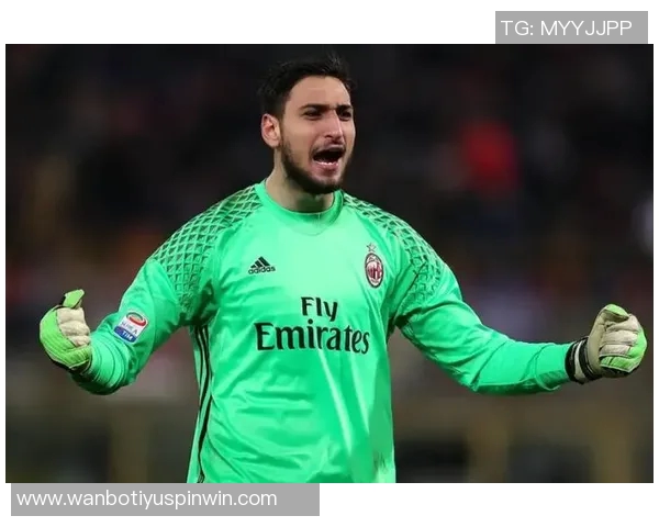 前比利时国门盛赞多纳鲁马是米兰历史最佳门将超越迈尼昂